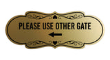 Signs ByLITA Designer Please Use Other Gate Left Arrow Wall or Door Sign