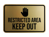 Classic Framed Restricted Area Keep Out Wall or Door Sign