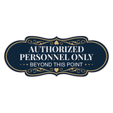 Designer Plus Authorized Personnel Only Beyond This Point — Wall or Door Sign | Authorized Personnel Only - Sign