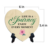 Life Is A Journey Enjoy Every Moment Heart Table Sign with Acrylic Stand (6x5") | Religious Home Decor