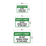 Classic Framed Plus Safety First Do Not Double Stack In This Area Wall or Door Sign | Workplace Safety Compliance Signs