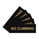 Signs ByLITA Basic No Climbing Sign | Easy No-Tool Installation | Powerful Foam Tape