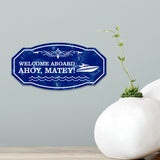 Victorian Plus Welcome Aboard Ahoy, Matey! Wall or Door Sign | Boat Welcome Sign