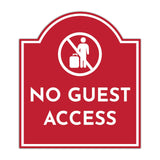 No Guest Access' Headstone - Wall or Door Signs ? Access & Control Sign