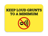 Classic Framed Plus Keep Loud Grunts to a Minimum Door or Wall Sign | Gym Etiquette