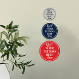 Signs ByLITA Circle Get Your Tattoo Here Wall or Door Sign