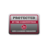 Classic Framed Plus Protected By the Constitution and a Loaded Magazine Door or Wall Sign | Home Security