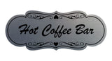 Signs ByLITA Designer Hot Coffee Bar Wall or Door Sign