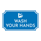 Notched Standard Wash Your Hands Wall or Door Sign