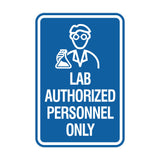 Portrait Round Lab Authorized Personnel Only Wall or Door Sign