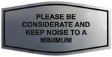 Signs ByLITA Fancy Please Be Considerate and Keep Noise to a Minimum Sign