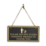 Please Do Not Flush Feminine Products. Thank you 5x10 Hanging Plus Wall or Door Sign | Restroom Hygiene Signage
