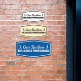 Signs ByLITA Fancy Our Barbers Are Licensed Professionals Easy Installation | Durable Construction | Barbers | Grooming and Styling | Hair Wall or Door Sign