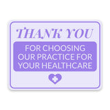 Classic Framed Plus Thank You for Choosing Our Practice for Your Healthcare Door or Wall Sign | Medical Facility Greeting & Reception