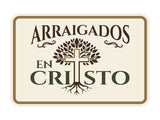 Classic Framed Plus Arraigados en Cristo — Rooted in Christ Door or Wall Sign | Spanish - Inspirational & Scripture Signs