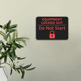 Classic Framed Plus Equipment Locked Out - Do Not Start Door or Wall Sign | Safety and Maintenance