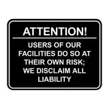 Signs ByLITA Classic Framed Attention! Users of our facilities do so at their own risk; we disclaim all liability Door or Wall Sign Easy Installation | Warning Health & Safety | Office & Venues