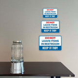 Classic Framed Plus Do Not Leave Items In Restroom – Keep It Tidy Door or Wall Sign | Bathroom Signs