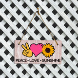 Peace Love Sunshine 5" x 10" Hanging Wall or Door Sign | Funny & Positive Home Decor