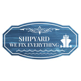 Victorian Plus S.O.S. Shipyard We Fix Everything Wall or Door Sign | Marina Harbor Signage