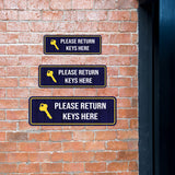 Standard Plus Please Return Keys Here Wall or Door Sign | Public Spaces Signage