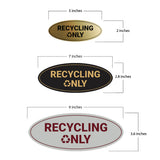 Signs ByLITA Oval Recycling only Sign - Laser-Engraved Lettering | Durable ABS Plastic | Vibrant Colors | Powerful Foam Tape