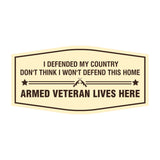 Signs ByLITA Fancy I Defended My Country Don't Think I Won't Defend This Home Armed Veteran Lives Here Easy Installation | Honor Veterans with Military Signs | US Pride | Businesses and Homes Wall or Door Sign