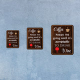 Portrait Round Plus Coffee Keeps Me Going Until It's Acceptable To Drink Wine Door or Wall Sign | Funny Home Decor