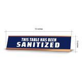 This Table Has Been Sanitized 2 x 10" Desk Sign | Office & Medical Rooms