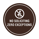 Circle No Soliciting Zero Exceptions Wall or Door Sign