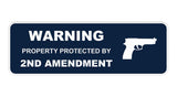 Standard Warning Property Protected By 2nd Amendment Wall or Door Sign