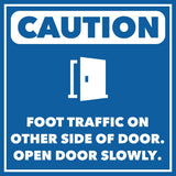 Signs ByLITA Square Caution Foot Traffic On Other Side Of Door. Open Door Slowly. Door or Wall Sign | Public Signage