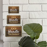 Classic Framed Plus Handle Your Business! Wall or Door Sign | Funny Home & Office Signage