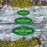 Oval Plus Please Keep Gate Closed Thank You Wall or Door Sign | Business and Workplace Signage