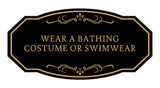 Signs ByLITA Victorian Required: Wear a Bathing Costume Or Swimwear Wall or Door Sign
