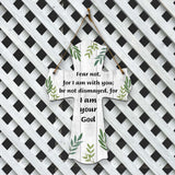 Fear not, for I am with you; be not dismayed, for I am your God Cross Hanging Sign | Rustic Twine | Inspiring Religious Bible Decor