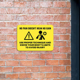 Classic Framed Plus No Pain Doesn't Mean No Gain Use Proper Technique and Know Your Body's Limits To Avoid Injury Door or Wall Sign | Gym Etiquette