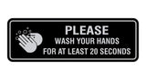 Standard Please Wash Your Hands For At Least 20 Seconds Sign