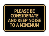 Signs ByLITA Classic Framed, Please Be Considerate and Keep Noise to a Minimum Wall or Door Sign (Multipacks)