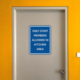 Portrait Round Plus Only Staff Members Allowed In Kitchen Area Wall or Door Sign | Office Kitchen Appliances