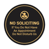 Circle No Soliciting If You Do Not Have An Appointment Do Not Disturb Us Wall or Door Sign