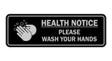 Standard Health Notice Please Wash Your Hands Sign