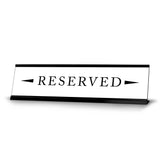 Reserved, Black Frame Desk Sign (2 x 8")