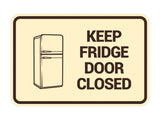 Signs ByLITA Classic Framed, Keep fridge door closed Wall or Door Sign