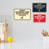 Signs ByLITA Classic Framed Leave Packages Here Do not Involve the Dogs Entrance Wall or Door Sign