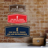 Signs ByLITA Fancy For Big Ol' Poops Use Air Refreshener Funny Office Wall or Door Sign