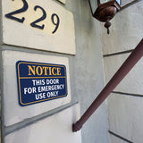 Classic Framed Plus Notice This Door For Emergency Use Only Door or Wall Sign | Business & Public Signage