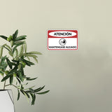 Classic Framed Plus Atención: Mantengase Alejado Door or Wall Sign | Business Warning Signage