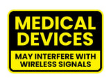 Classic Framed Plus Medical Devices May Interfere With Wireless Signals Door or Wall Sign | Miscellaneous Warning Signs - Industrial & Construction