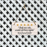 Chef Was Cute, Would Eat Here Again 5x10 Hanging Plus Wall or Door Sign | Kitchen Home Décor